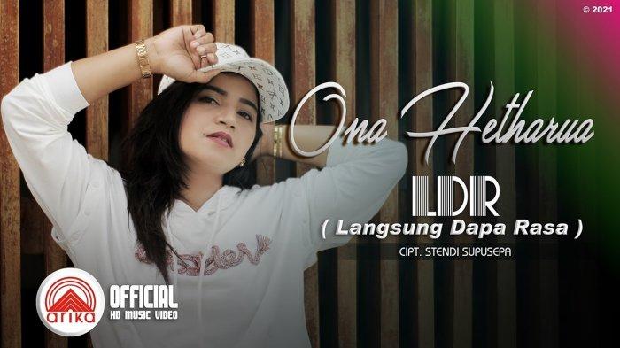 Chord Lagu Ambon LDR Langsung Dapa Rasa - Ona Hetharua: Ini Beta Su Tunggu dengan Sejuta Rasa Rindu