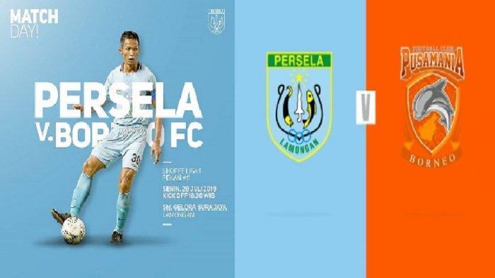 Jadwal Bola Hari Ini Senin 29 Juli, Persela vs Borneo FC Liga 1, 5 Laga Liga 2: Persis, PSIM, Persik