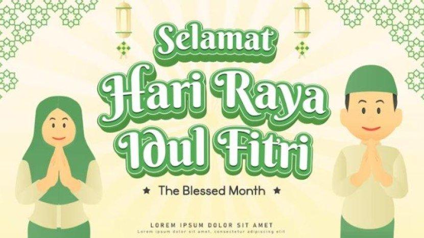 Kumpulan Ucapan Selamat Hari Raya Idul Fitri, Lengkap dengan Link Twibbon