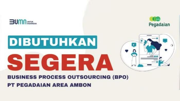 Lowongan Kerja Outsourcing PT Pegadaian Ambon, Registrasi 16 Desember 2023