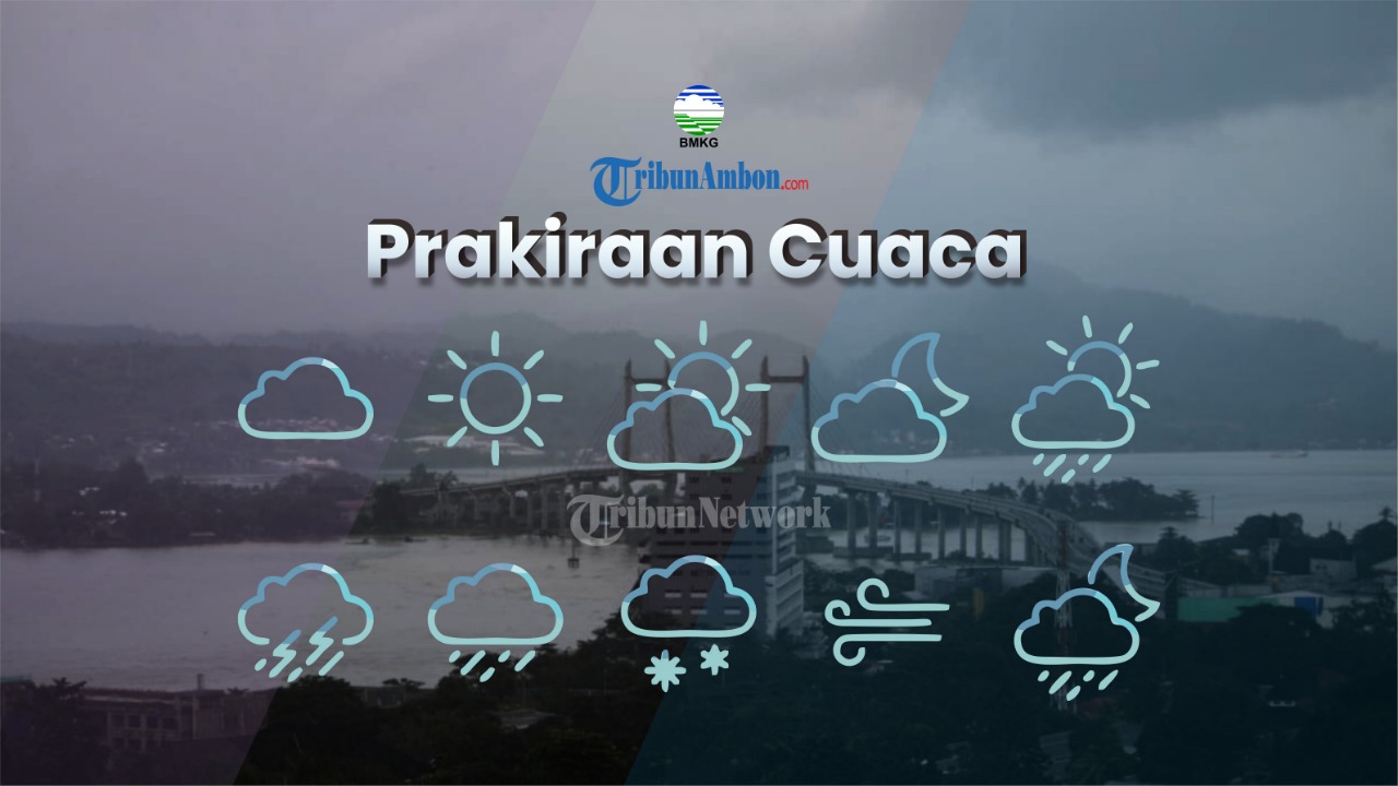 Prakiraan Cuaca Maluku Besok Sabtu, 27 April 2024: Ambon, Kisar, Tual Waspada Hujan Deras