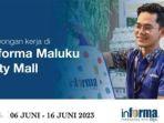 Informa-Maluku-City-Mall-membuka-lowongan-kerja-posisi-Sales-Executive.jpg