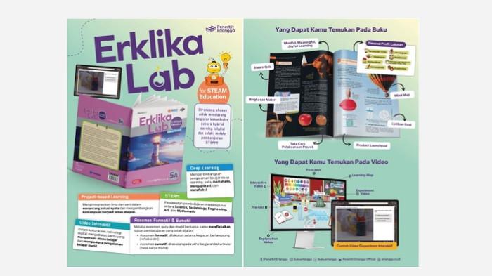 BUKU - Buku pembelajaran Erklika Lab for STEAM Education yang diterbitkan oleh Penerbit Erlangga untuk medukung pembelajaran modern
