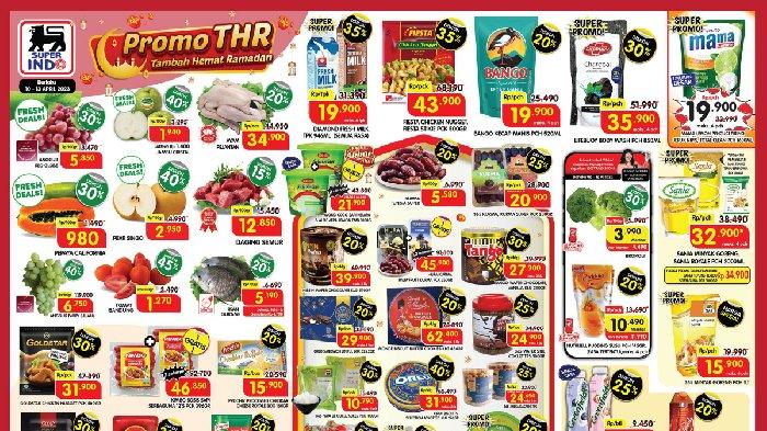 KATALOG Promo Superindo 13 April 2023 Ada Diskon THR, Belanja Kebutuhan Ramadan Jadi Tambah Hemat