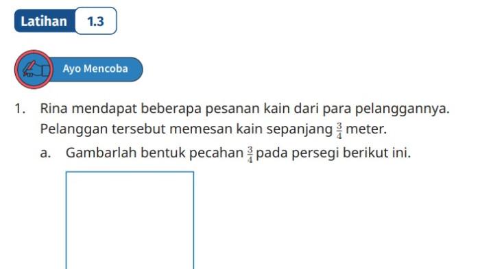 Kunci Jawaban Matematika Kelas 6 SD Kurikulum Merdeka Halaman 40 41, Latihan 1.3: Gambar Pecahan