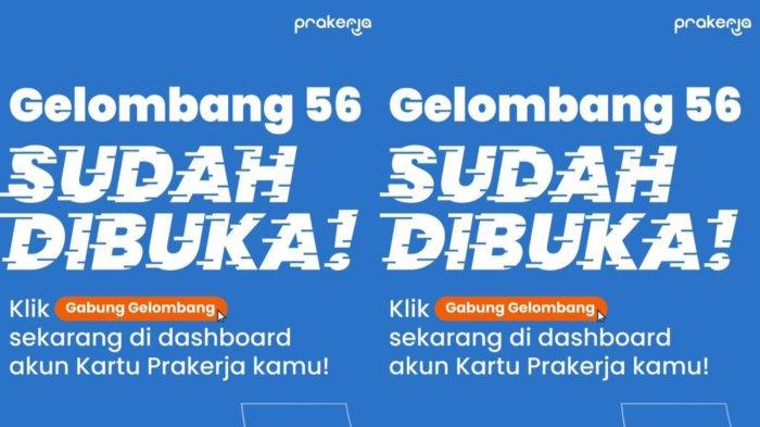 Pendaftaran Kartu Prakerja Gelombang 56 Dibuka! Simak Keuntungan Kartu Prakerja 2023 Berikut Ini