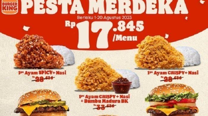 Promo Burger King Hari Ini 12-20 Agustus 2023: Semarak Kemerdekaan Serba Rp17 Ribuan Aja