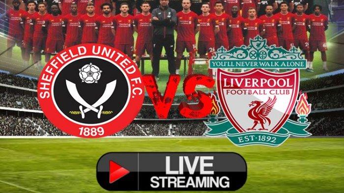 Live Streaming Sheffield vs Liverpool di Laga Ke-7 Liga Inggris 2019, Kick-off 19.30 WITA