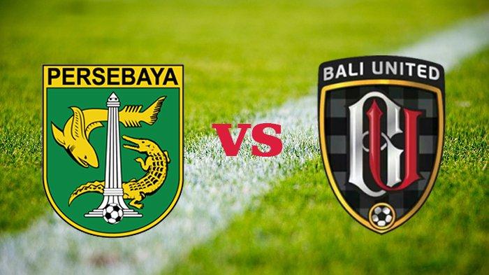 PREDIKSI Susunan Pemain Persebaya vs Bali United, Sama-sama Kehilangan Pemain Penting