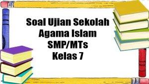 50-Soal-Ulangan-dan-Kunci-Jawaban-PAI-Kelas-7-Semester-2-Pendidikan-Agama-Islam-SMP-Tahun-2023.jpg