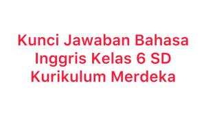 Cover-Buku-Bahasa-Inggris-Kelas-6-SD-Kurikulum-Merdeka-2.jpg