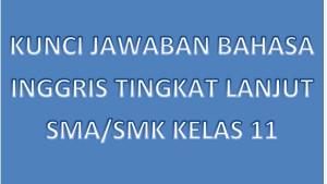 Kunci-Jawaban-Bahasa-Inggris-Tingkat-Lanjut-Kelas-11-cover.jpg