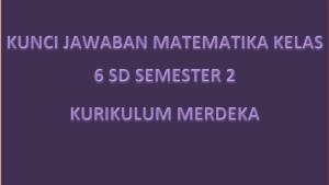 kunci-jawaban-matematika-kelas-6-sd-semester-2-kurikulum-merdeka.jpg
