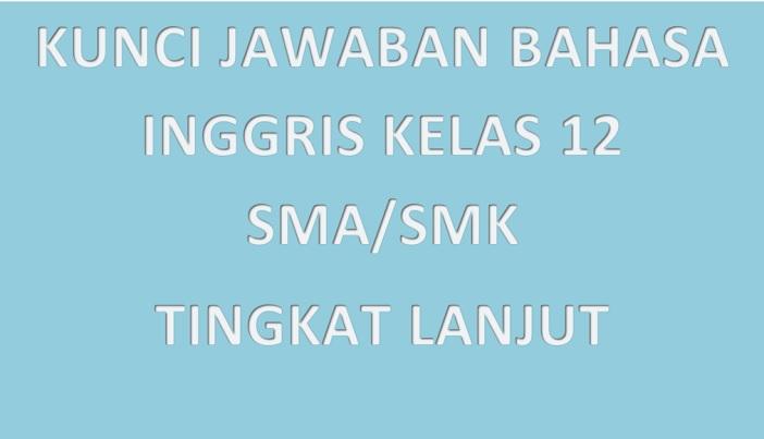 Kunci-Jawaban-Bahasa-Inggris-Kelas-12-SMA-Tingkat-Lanjut-cover1.jpg