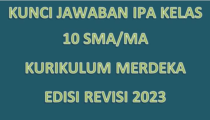 Kunci-Jawaban-IPA-Kelas-10-Kurikulum-merdeka-cover1.jpg