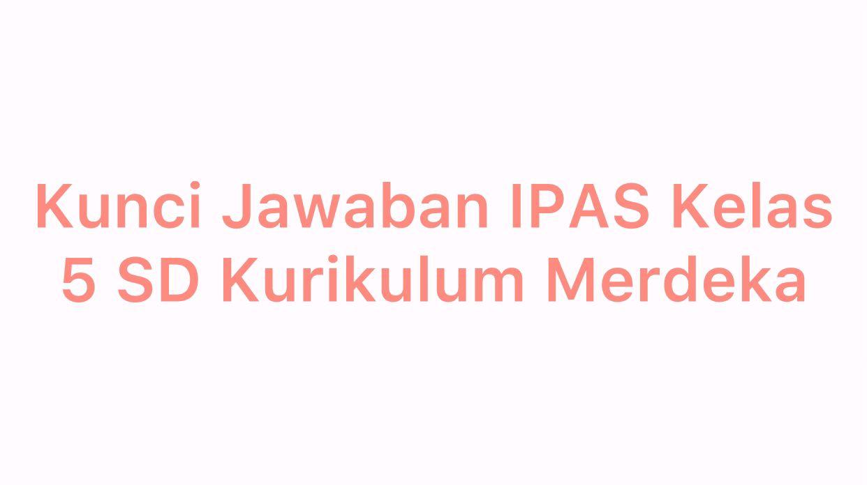 PELAJARAN-IPAS-Cover-Buku-IPAS-Kelas-5-SD-Kurikulum-Merdeka-2.jpg