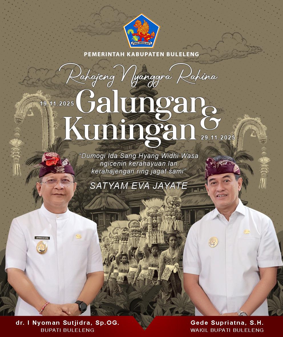 Pemkab Buleleng Ucapkan Selamat Hari Raya Galungan dan Kuningan, Bupati Sampaikan Pesan Penuh Makna