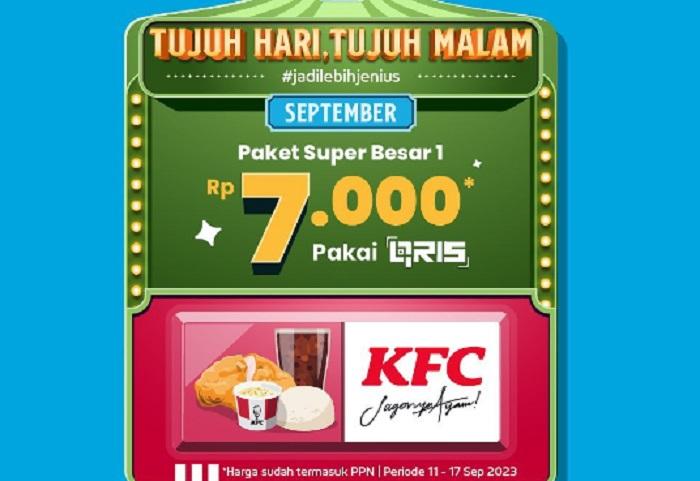 SPESIAL-Promo-KFC-14-17-September-2023-Super-Besar-1-Cuma-Rp7-Ribu-Pakai-Jenius.jpg
