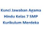 Kunci-Jawaban-Agama-Hindu-Kelas-7-SMP-Kurikulum-Merdeka.jpg