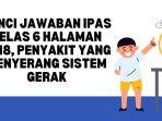 Kunci-Jawaban-IPAS-Kelas-6-Halaman-1618-Penyakit-yang-Menyerang-Sistem-Gerak.jpg