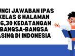 Kunci-Jawaban-IPAS-Kelas-6-Halaman-2630-Kedatangan-Bangsa-Bangsa-Asing-di-Indonesia.jpg