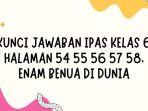 Kunci-Jawaban-IPAS-Kelas-6-Halaman-54-55-56-57-58-Enam-Benua-di-Dunia.jpg
