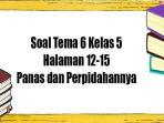 Kunci-Jawaban-Tema-6-Kelas-5-Halaman-12-13-14-15-Buku-Tematik-Panas-dan-Perpindahannya.jpg