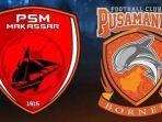 Prediksi-Skor-Borneo-FC-vs-PSM-Makassar-Huistra-Duetkan-Lilipaly-Cadenazzi-Pesut-Etam.jpg