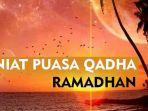 ilustrasi-bacaat-niat-puasa-qadha-ramadhan.jpg