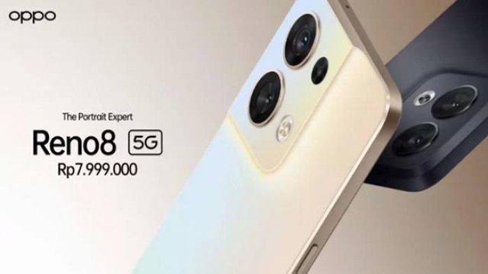 Harga Terbaru Hp Oppo Reno8 5G, Cek Spesifikasinya