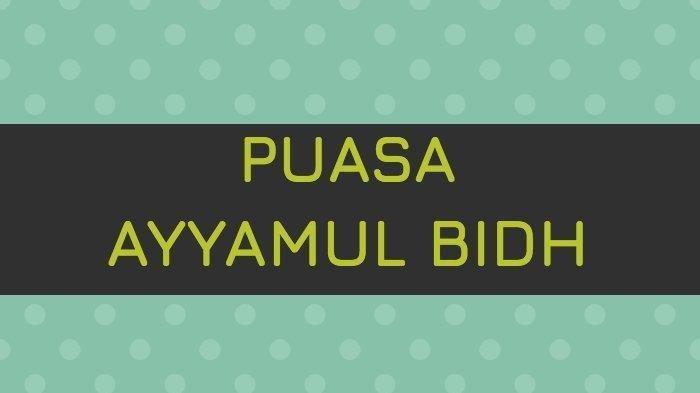 Niat Puasa Ayyamul Bidh dan Arti Lengkap Jadwalnya Pada November 2025