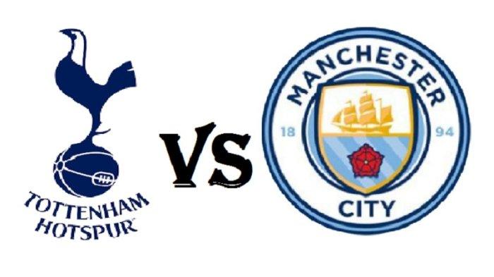 PREDIKSI SKOR Tottenham vs Man City di Liga Inggris, H2H, Preview Tim, Line Up, Link Live Streaming
