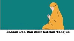 20240131-dzikir-dan-doa-setelah-sholat-tahajud.jpg
