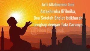 2024624-Arti-Allahumma-Inni-Astakhiruka-Biilmika.jpg