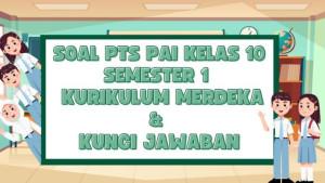 20251010-Soal-Ujian-PTS-PAI-Kelas-10-SMA-Kurikulum-Merdeka.jpg