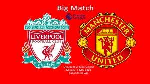 bangka/Big-Match-Liga-Inggris-Liverpool-vs-Manchester-United.jpg