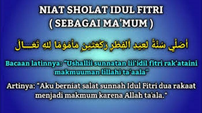 Niat Sholat Idul Fitri Berjamaah 2026 sebagai Makmum Lengkap Tata Cara &Solusi Jika Terlambat/Masbuq