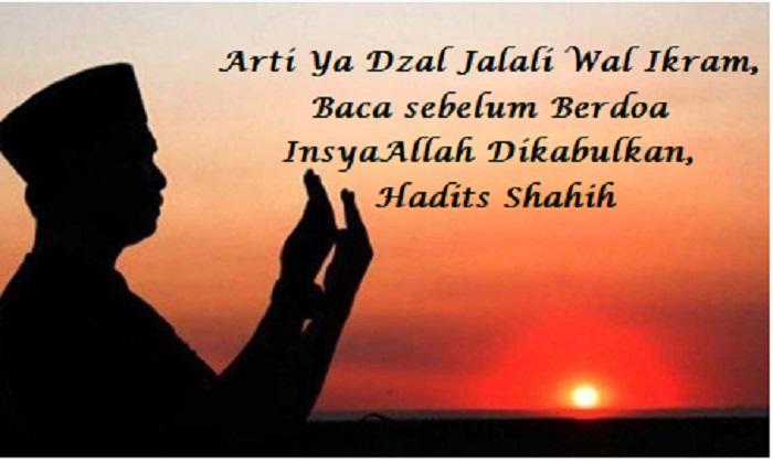 20240819-Arti-Ya-Dzal-Jalali-Wal-Ikram-Baca-sebelum-Berdoa.jpg