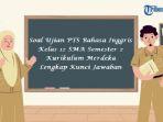20250305-Soal-Ujian-PTS-Bahasa-Inggris-Kelas-12-SMA.jpg