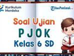 30-Soal-PJOK-Ujian-SekolahUlangan-Kenaikan-Kelas-6-SD-Terbaru-Lengkap-dengan-Kunci-Jawaban.jpg