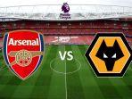 LINK LIVE Streaming Arsenal vs Wolves di Liga Inggris Jam 10 Malam Ini, Line Up dan Prediksi Skor