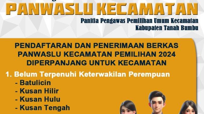 Kabar Gembira Bawaslu Tanahbumbu Perpanjang Pendaftaran Panwascam, Cek Syarat Kualifikasinya