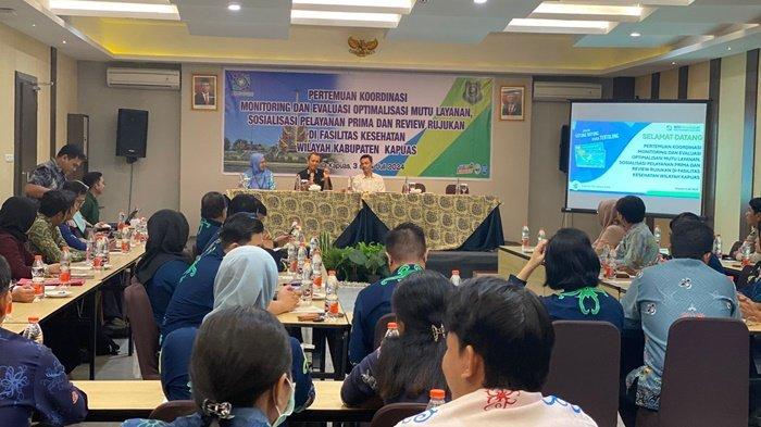 Dinkes Kapuas Sosialisasikan Panduan Pelayanan Prima dan Review Rujukan Bersama BPJS Kesehatan