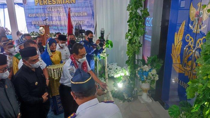 Tingkatkan Pelayanan Kesyahbandaran, Dirjen Perhubungan Laut Resmikan Kantor KSOP Kotabaru-Batulicin