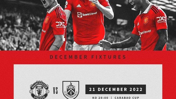 Jadwal Jam Siaran Mola TV Man United vs Burley 16 besar Carabao Cup 2022, Martial Main