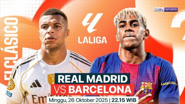 Jam dan Jadwal El Clasico Real Madrid vs Barcelona di Liga Spanyol Malam Hari Ini, Siaran TV Mana?