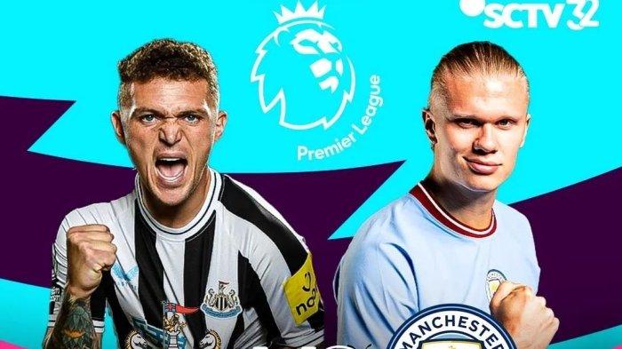 Link TV Online SCTV Live Streaming Bola Newcastle vs Man City Hari ini Tayang Jam 22.30 WIB