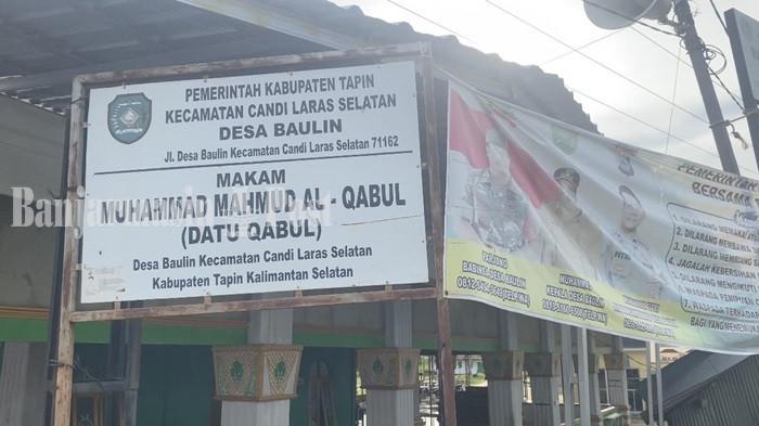 (MAKAM-Papan nama Makam Datu Qabul di Desa Baulin, Margasari, Kecamatan Candi Laras Selatan, Kabupaten Tapin, Provinsi Kalimantan Selatan, Selasa (16/9/2025).