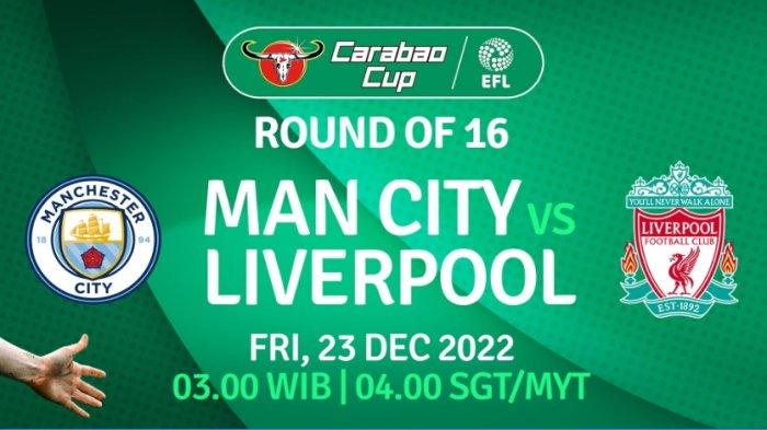 Man City vs Liverpool: Jadwal Carabao Cup, Prediksi Skor 4 Bursa Taruhan, Link Streaming TV