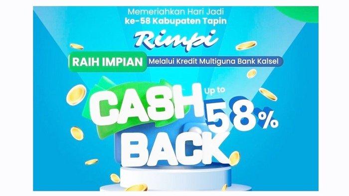HUT Tapin, Dapatkan Cashback RIMPI hingga 58 Persen dari Bank Kalsel